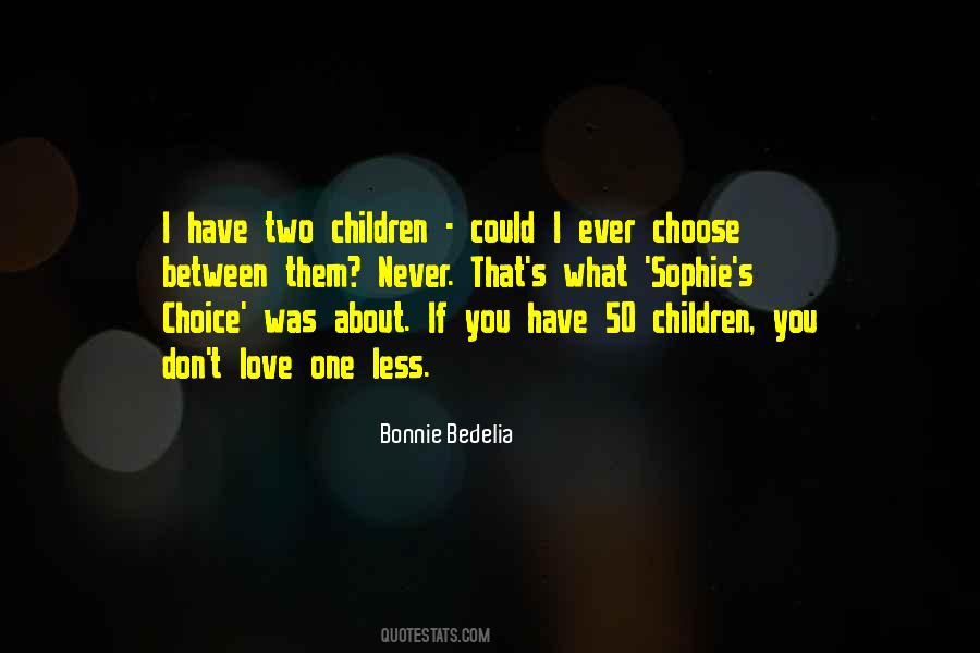 Sophie's Choice Best Quotes #306370