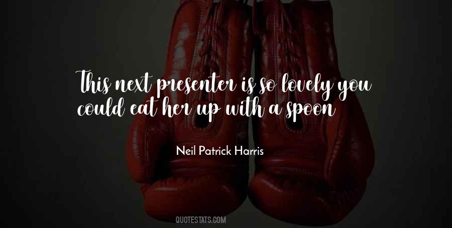 Quotes About Neil Patrick Harris #223846