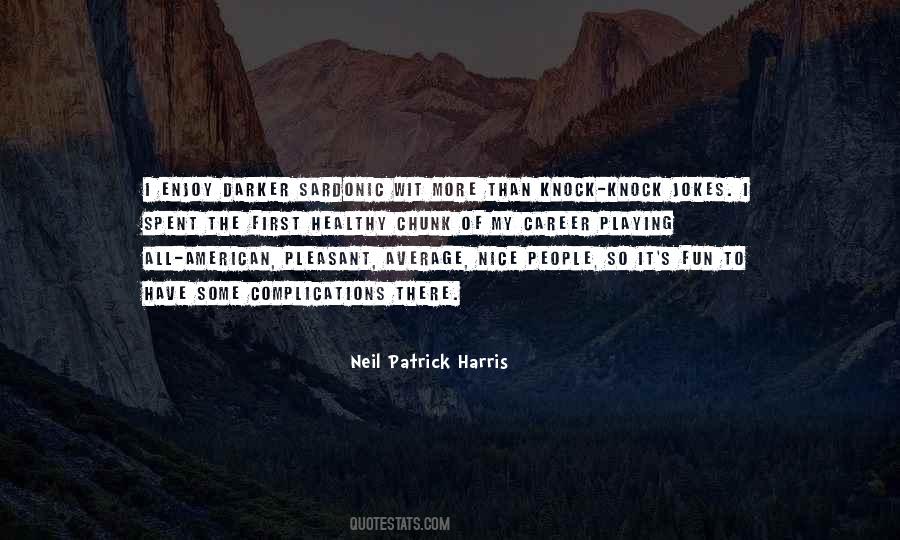 Quotes About Neil Patrick Harris #435304