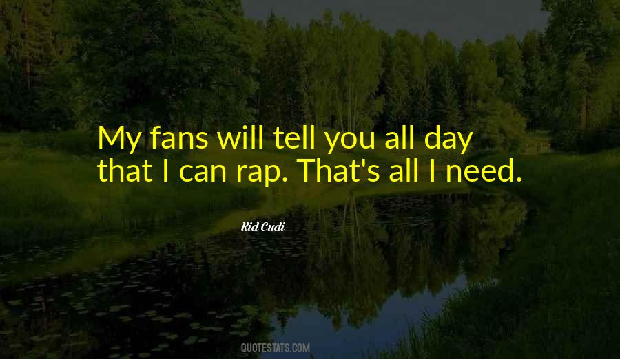 Quotes About Kid Cudi #126626