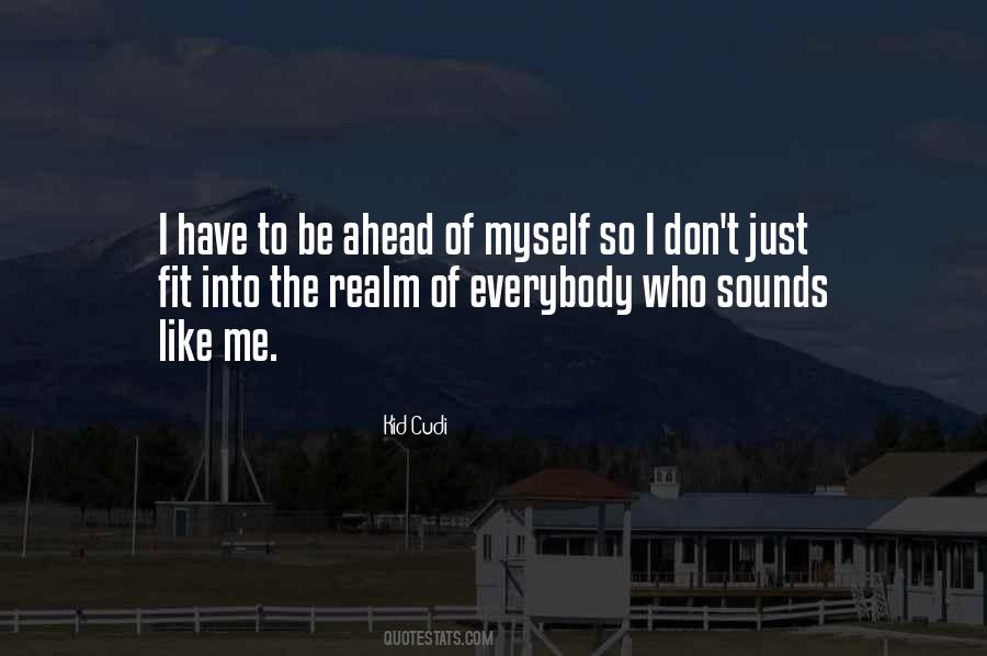 Quotes About Kid Cudi #716535