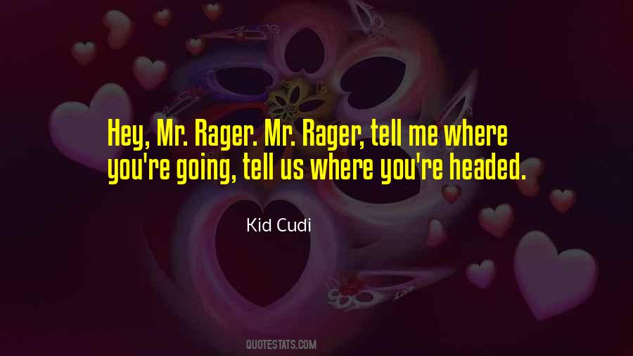 Quotes About Kid Cudi #801330