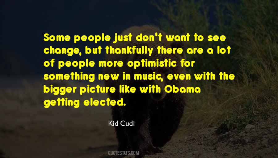 Quotes About Kid Cudi #915972