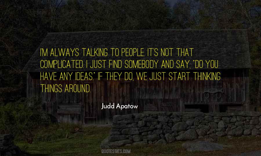Quotes About Judd Apatow #1304165