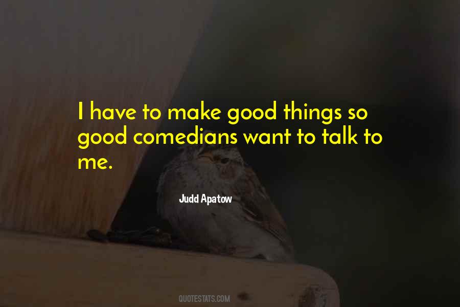 Quotes About Judd Apatow #428559