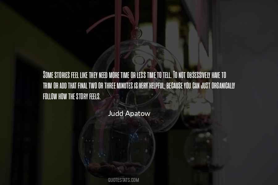 Quotes About Judd Apatow #482776
