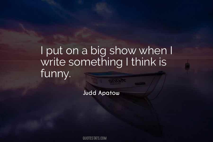 Quotes About Judd Apatow #545666
