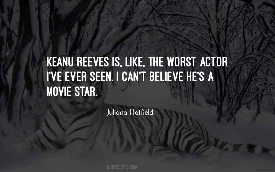 Quotes About Keanu Reeves #428987
