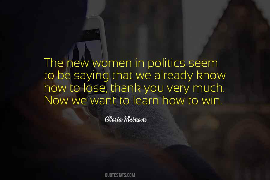 Quotes About Gloria Steinem #11411