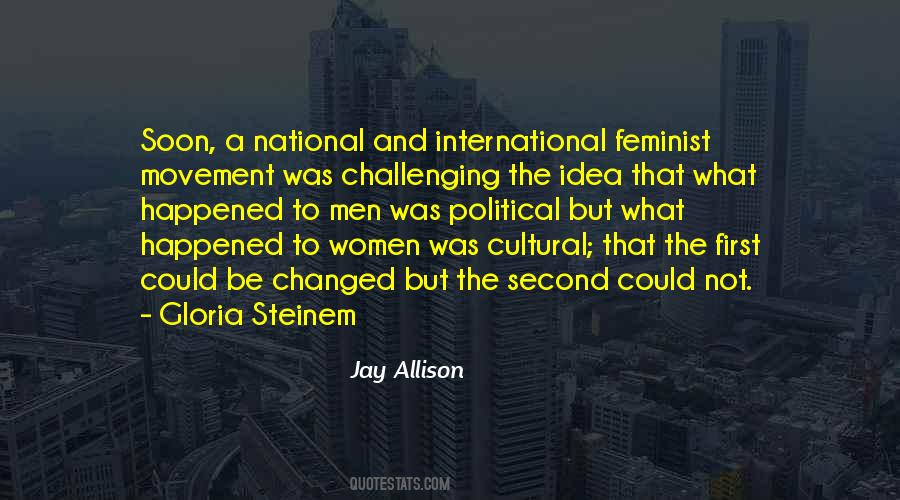 Quotes About Gloria Steinem #1423555