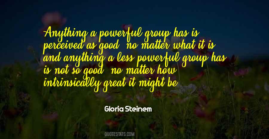 Quotes About Gloria Steinem #175393