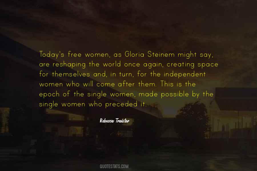 Quotes About Gloria Steinem #751649