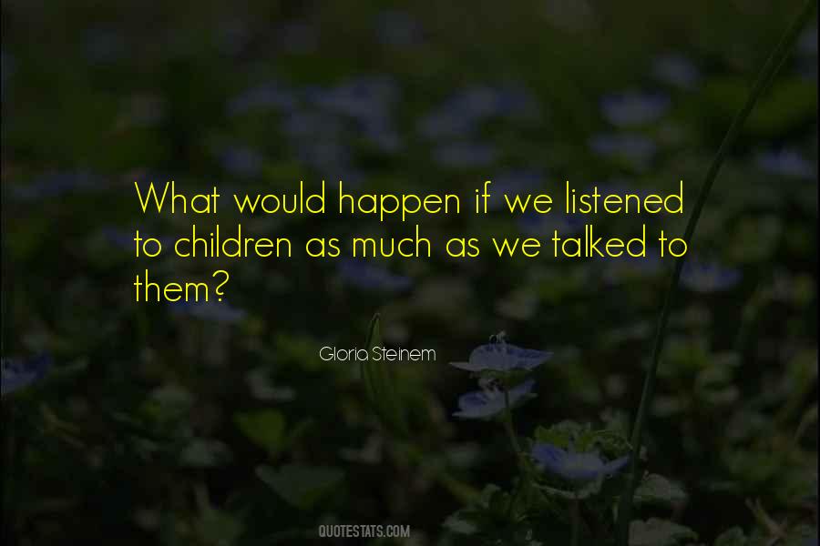 Quotes About Gloria Steinem #99457