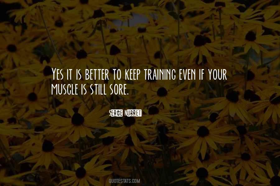 Sore Muscle Quotes #759855