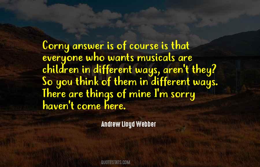 Quotes About Andrew Lloyd Webber #1297730