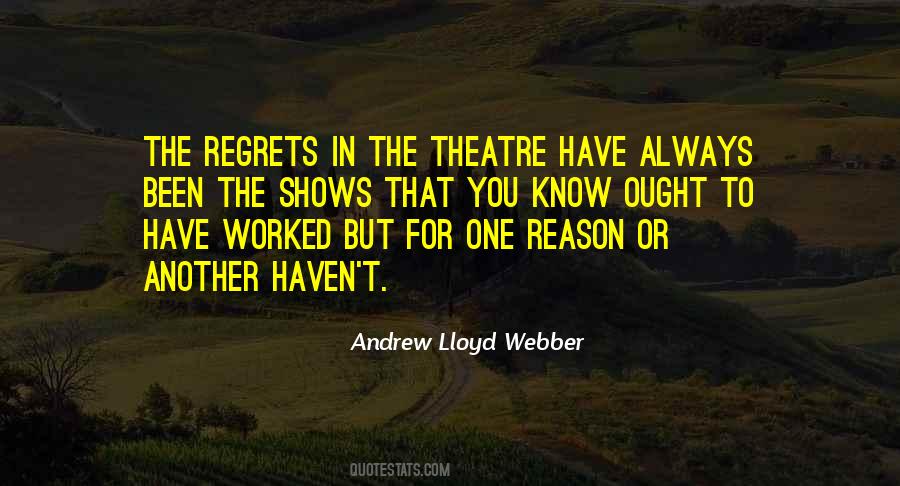 Quotes About Andrew Lloyd Webber #1358094