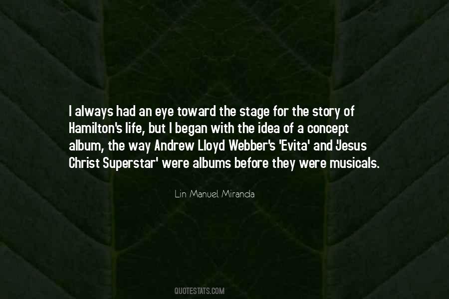Quotes About Andrew Lloyd Webber #1429303