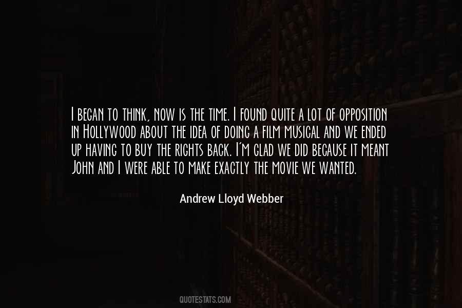 Quotes About Andrew Lloyd Webber #671197