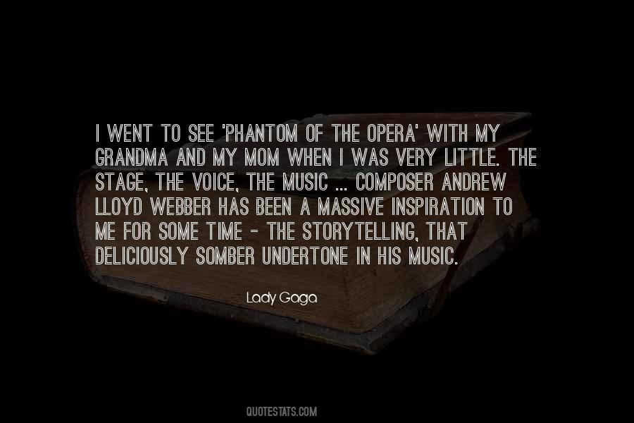 Quotes About Andrew Lloyd Webber #745361