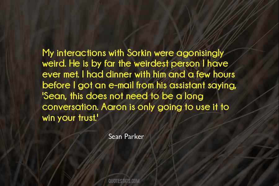 Sorkin Quotes #1669847