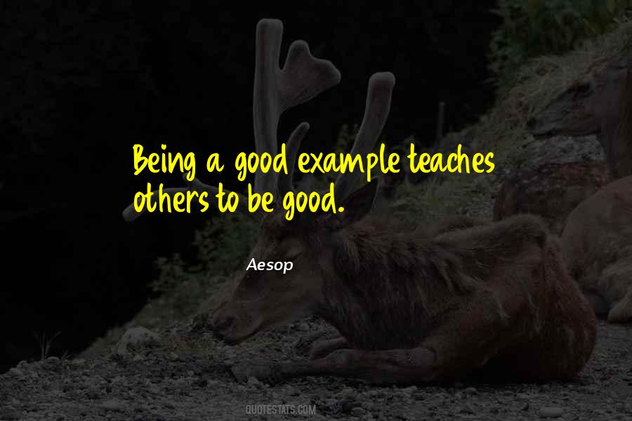 Quotes About Be Good To Others #387785