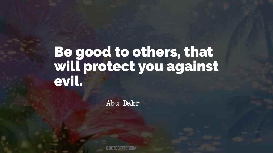 Quotes About Be Good To Others #931002