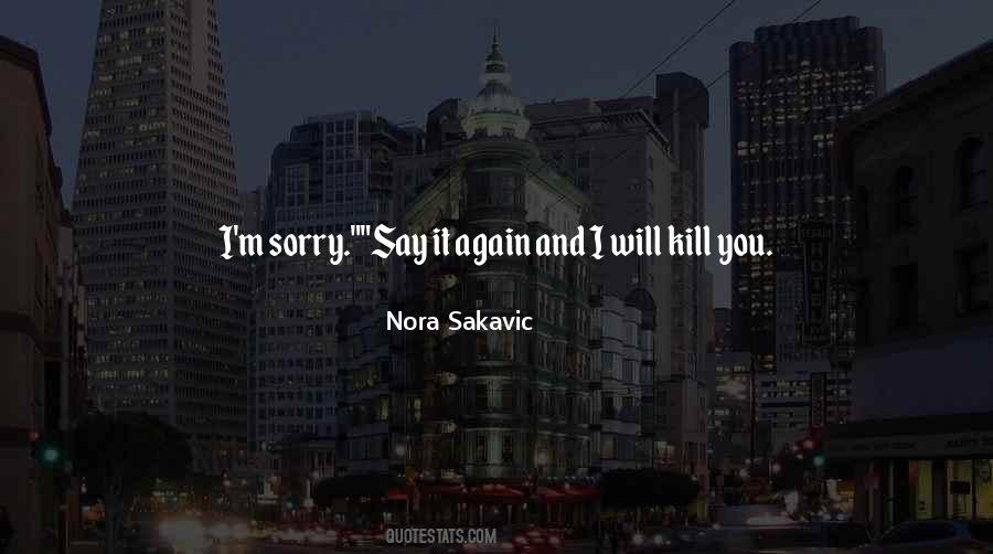 Sorry Again And Again Quotes #1823364