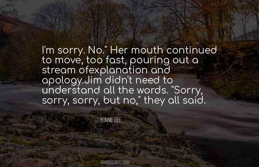 Sorry But Quotes #1545521