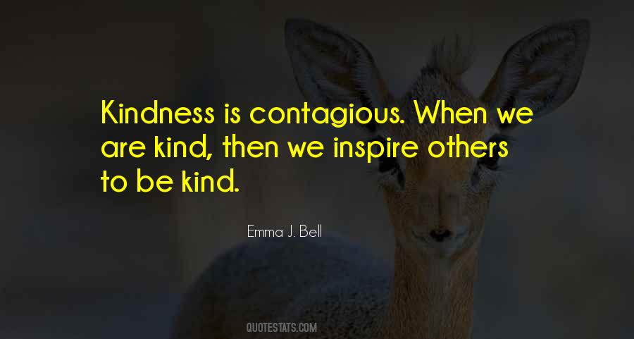 Quotes About Be Kind To Others #204174