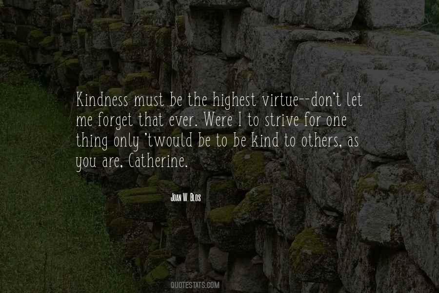 Quotes About Be Kind To Others #930393