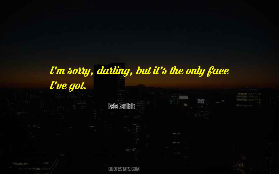 Sorry Darling Quotes #250116