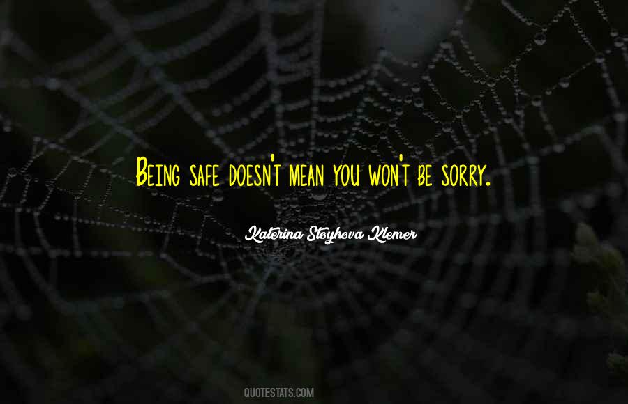 Sorry Doesn't Mean Quotes #112064