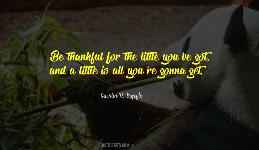 Quotes About Be Thankful #1199764