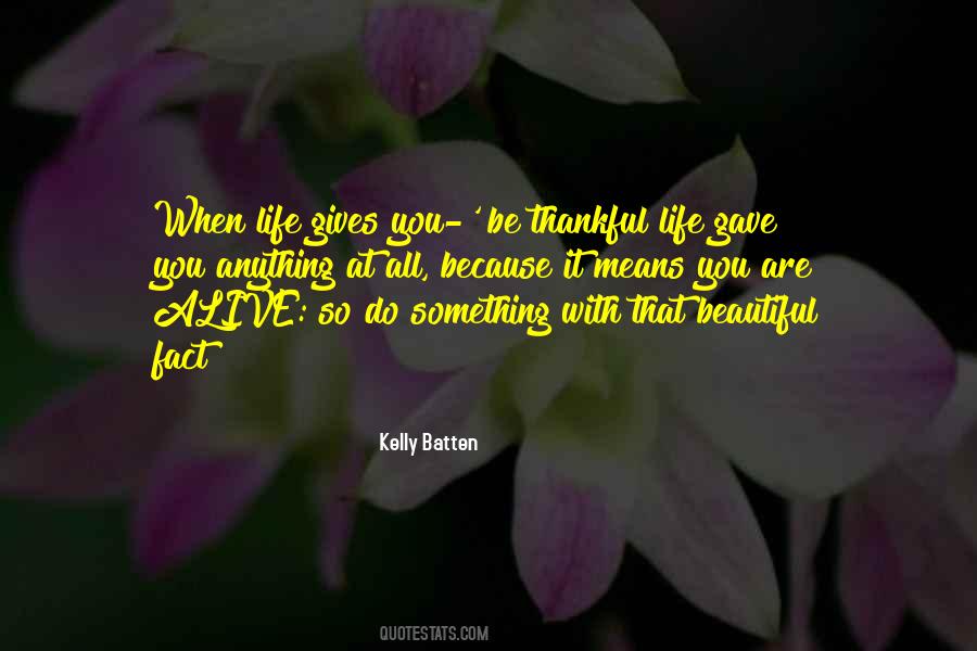 Quotes About Be Thankful #1773998