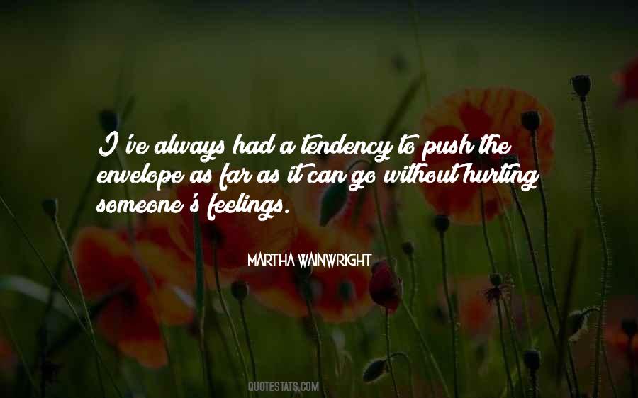 Sorry For Hurting Your Feelings Quotes #1181015