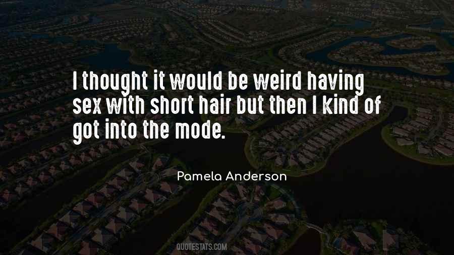 Quotes About Be Weird #698514