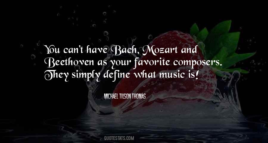 Quotes About Beethoven Mozart #1728716