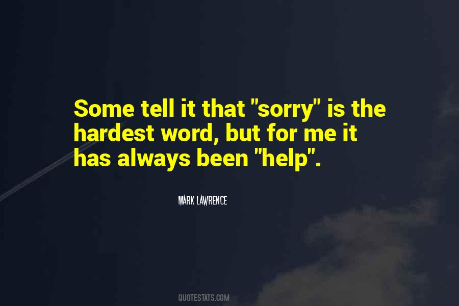 Sorry Is For Quotes #359012