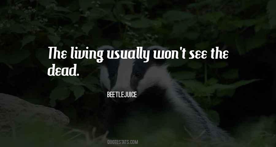 Quotes About Beetlejuice #1748522