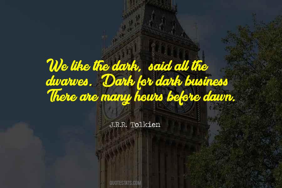 Quotes About Before Dawn #1268865