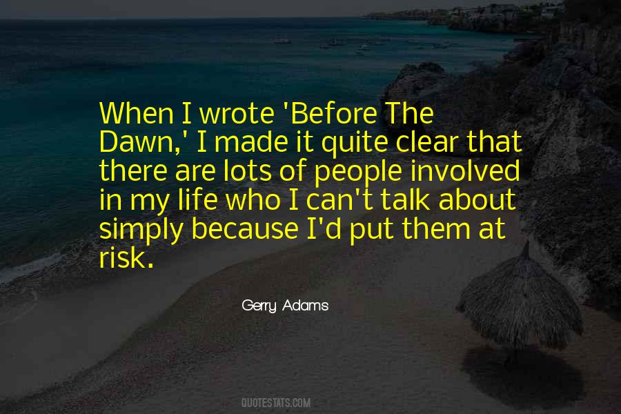 Quotes About Before Dawn #573579