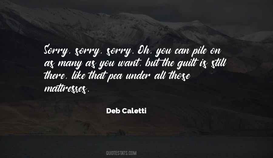 Sorry Sorry Sorry Quotes #395024