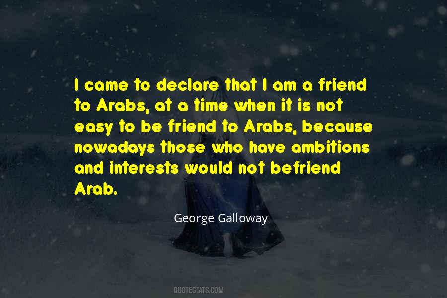 Quotes About Befriend #599084 Quotes About Befriend #599084