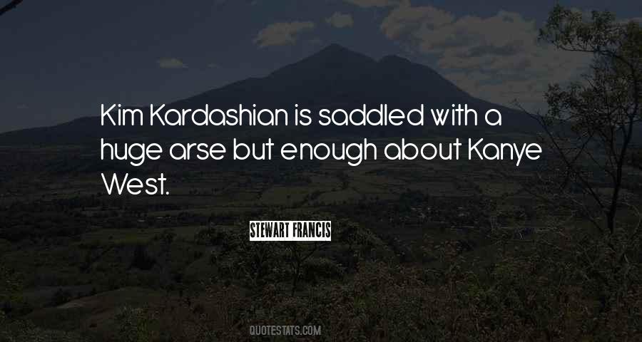 Quotes About Kim Kardashian #1769924