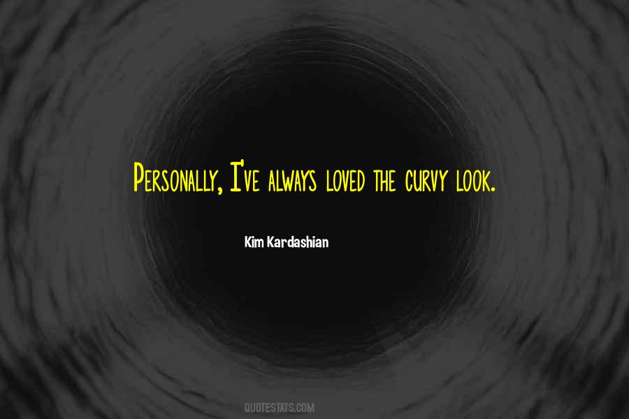 Quotes About Kim Kardashian #268493