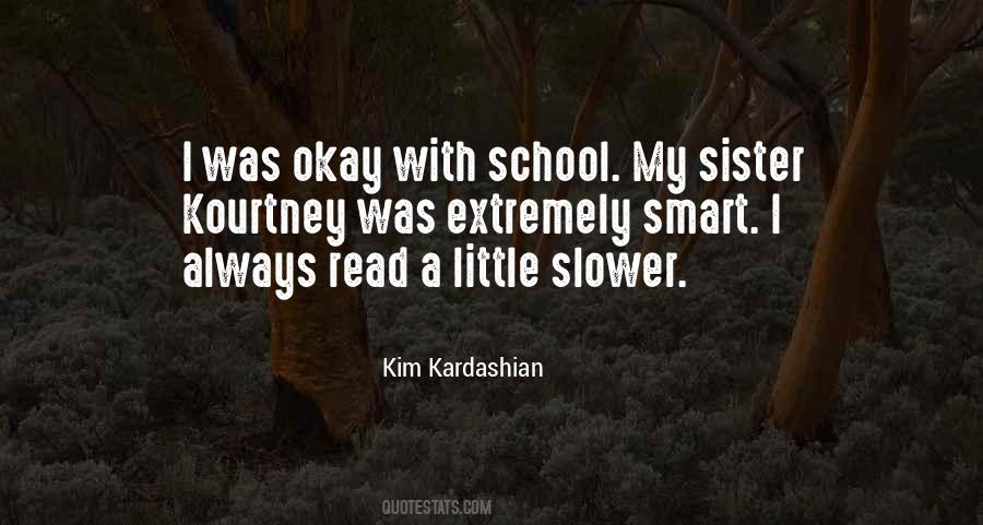 Quotes About Kim Kardashian #487494