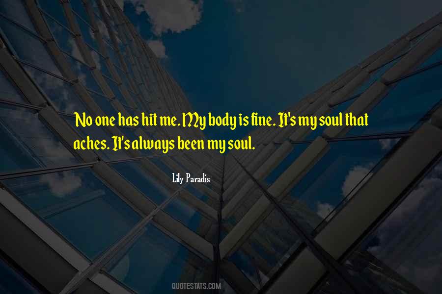 Soul Aches Quotes #1129112