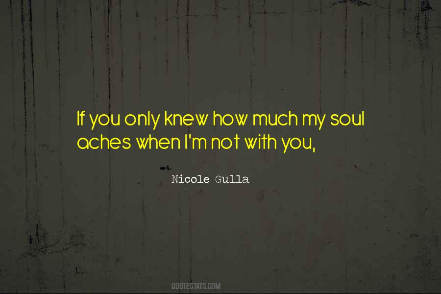 Soul Aches Quotes #174342