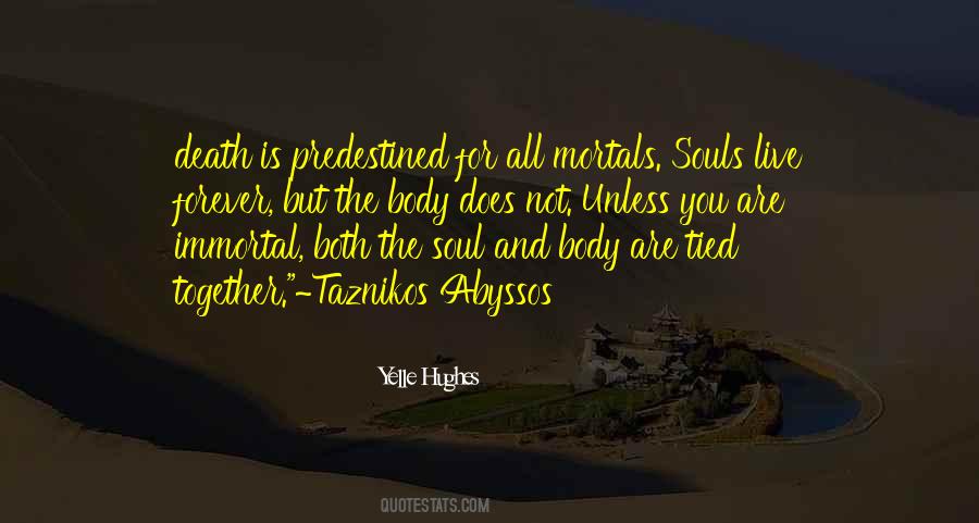 Soul And Body Quotes #1431019