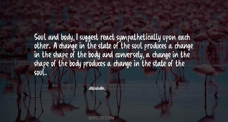 Soul And Body Quotes #923200